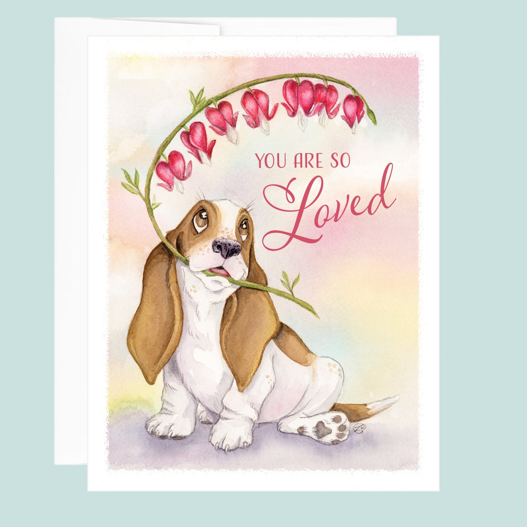 Card with a basset hound and heart-shaped flowers, featuring the text 'You are so loved'.