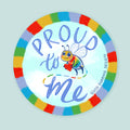 Artwork of a cute rainbow bee with the text Proud to Be Me supporting LGBTQ.